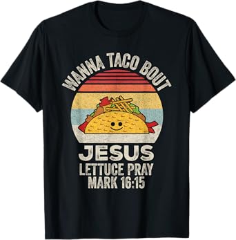Vintage Retro Wanna Taco Bout Jesus Funny Taco Christian T-Shirt