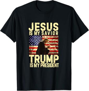 Jesus Trump Tee - Jesus Is My Lord Savior Trump My President T-Shirt
