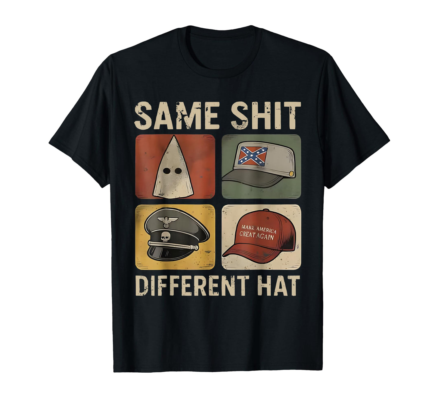 Retro Same Shit Different Hat Funny Design Art for Men Women T-Shirt