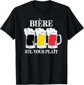 Bière S'il Vous Plaît Funny Belgium Party Belgian Beer Fest T-Shirt