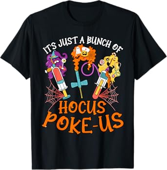 Hocus Poke-us Witch Nurse Halloween Medical Lab Tech Spooky T-Shirt