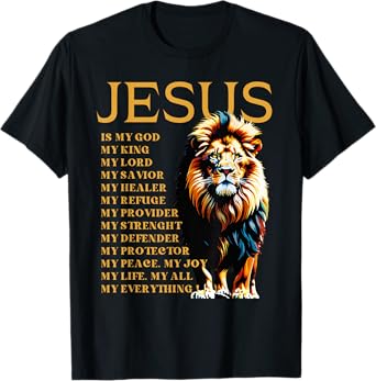 Lion Christian Jesus Is My God King, Lord, and Savior T-Shirt