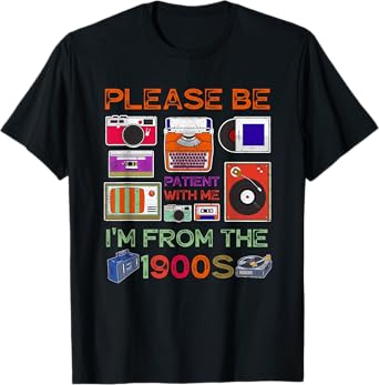 Please Be-Patient With-Me I'm From the 1900s Retro Cassette T-Shirt