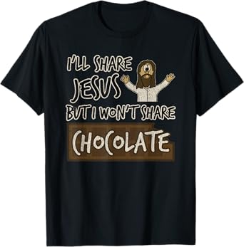 Vintage I'll Share Jesus Not Chocolate Funny Christian Humor T-Shirt