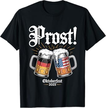 German American Beer Steins Prost Funny Oktoberfest 2025 T-Shirt