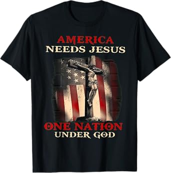 America Needs Jesus One Nation Under God T-Shirt