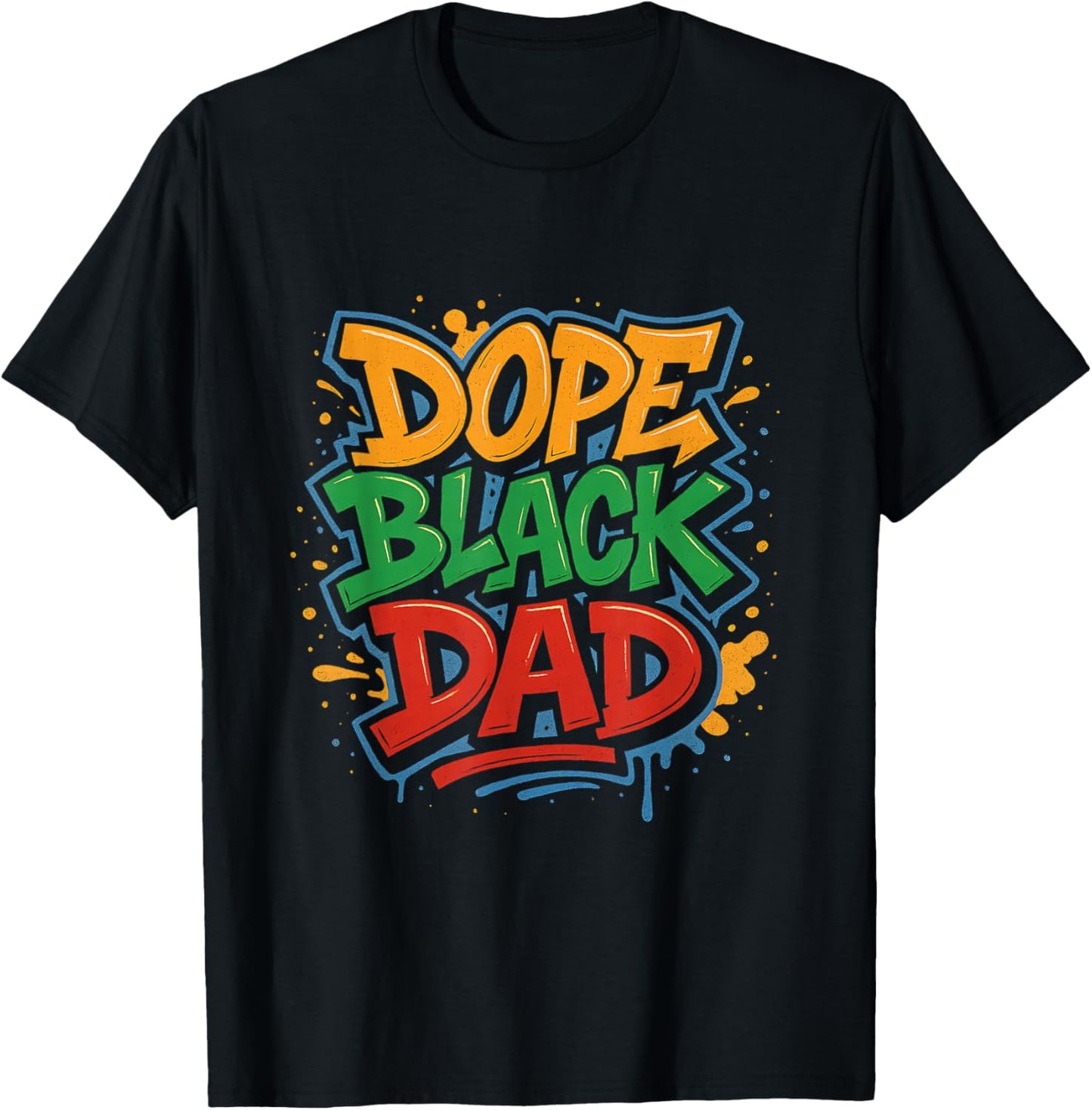 Retro Hip Hop "Dope Black Dad" Father’s Day Graffiti Art T-Shirt
