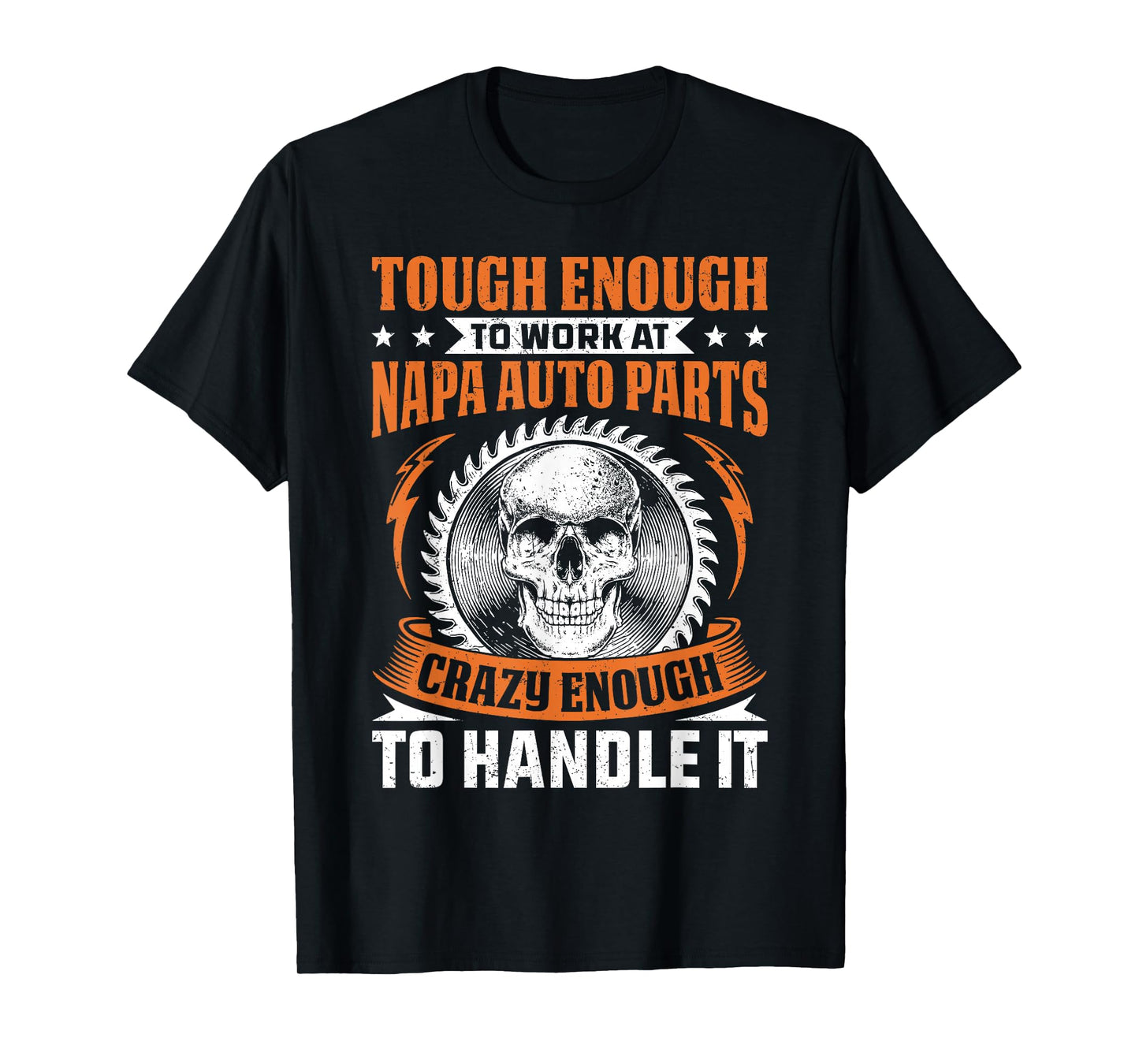 Napa Auto Parts Napa Auto Parts Tough Enough Funny Gift T-Shirt
