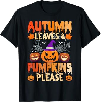 Fall Autumn Leaves & Pumpkin Please Men Women Halloween T-Shirt
