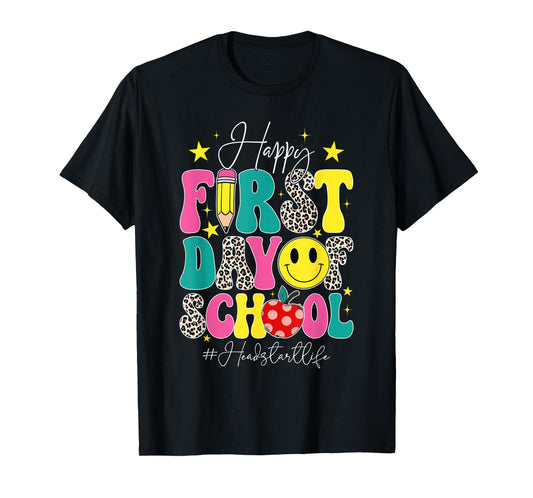 Groovy Happy First Day Of School Headstart Life Head Start T-Shirt