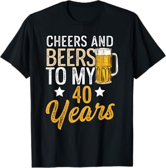 Vintage Cheers & Beers to My 40 Years T-Shirt