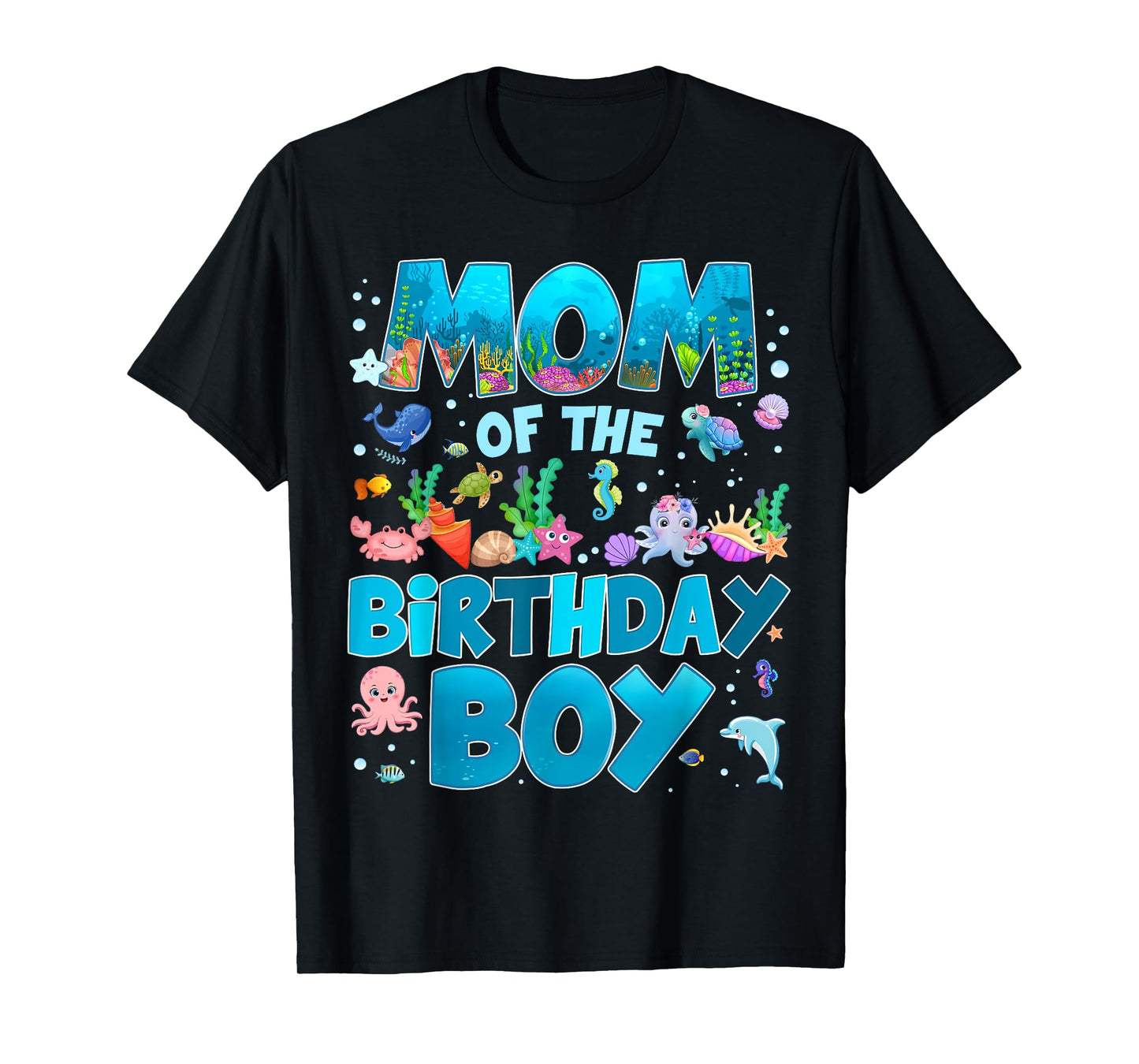 Mom of The Birthday Boy Ocean Animal Wildlife Bday Family T-Shirt