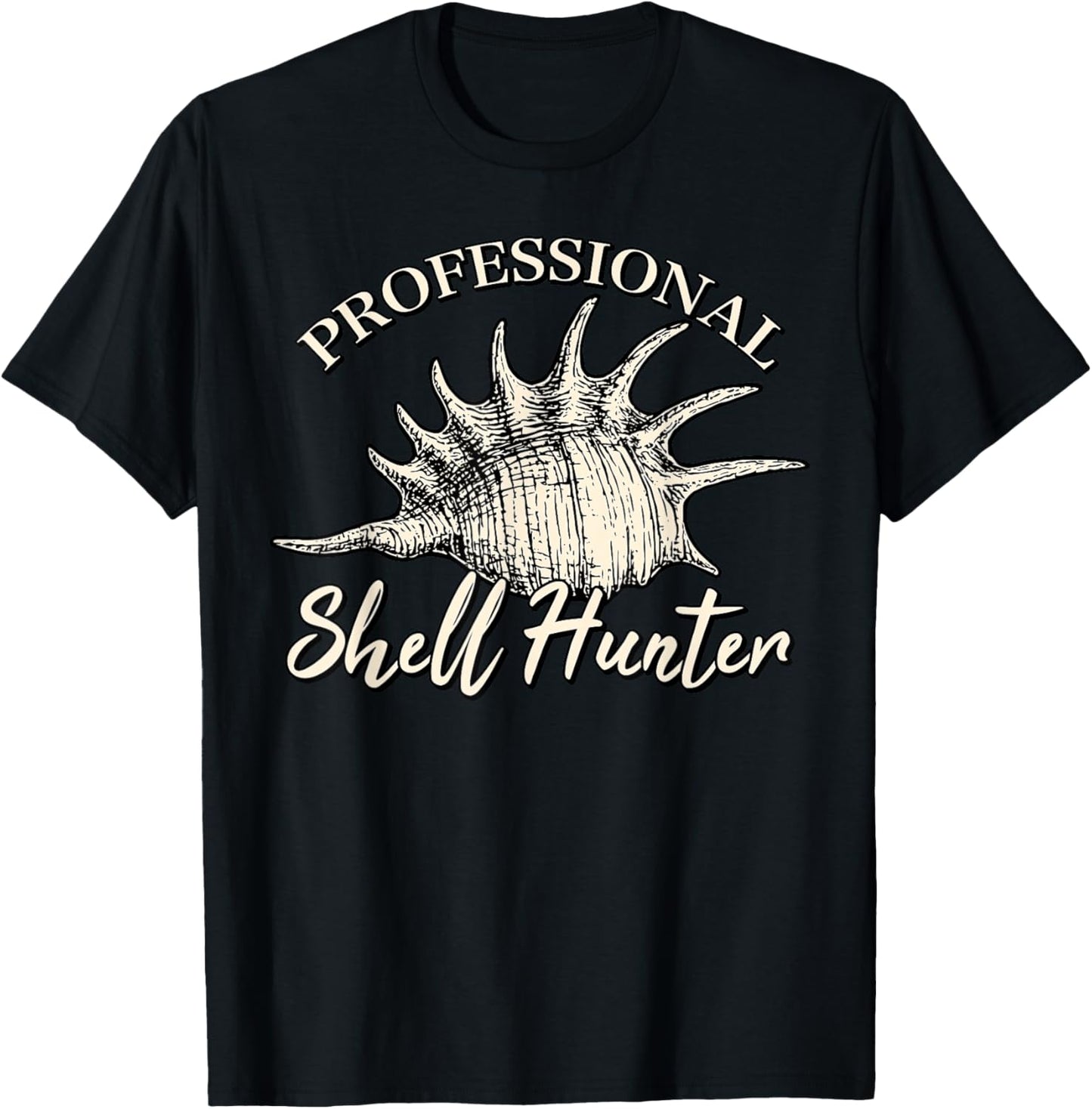 Professional Shell Hunter Conch Seashell Sheller T-Shirt
