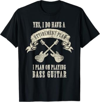 Retirement Plan Bass Guitar Player Bassist Vintage Retro T-Shirt