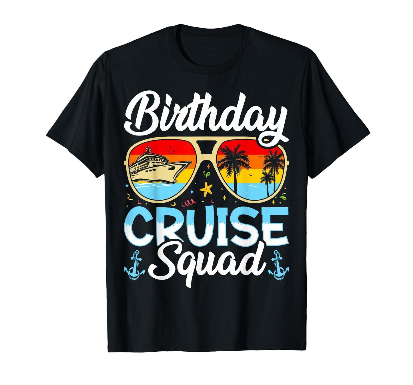 Birthday Cruise squad2025 Ship Vacation Trip Family Matching T-Shirt