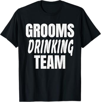 Grooms Drinking Team - Funny Bachelor Party T-Shirt