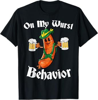 On My Wurst Behavior Funny Bratwurst Beer German Oktoberfest T-Shirt
