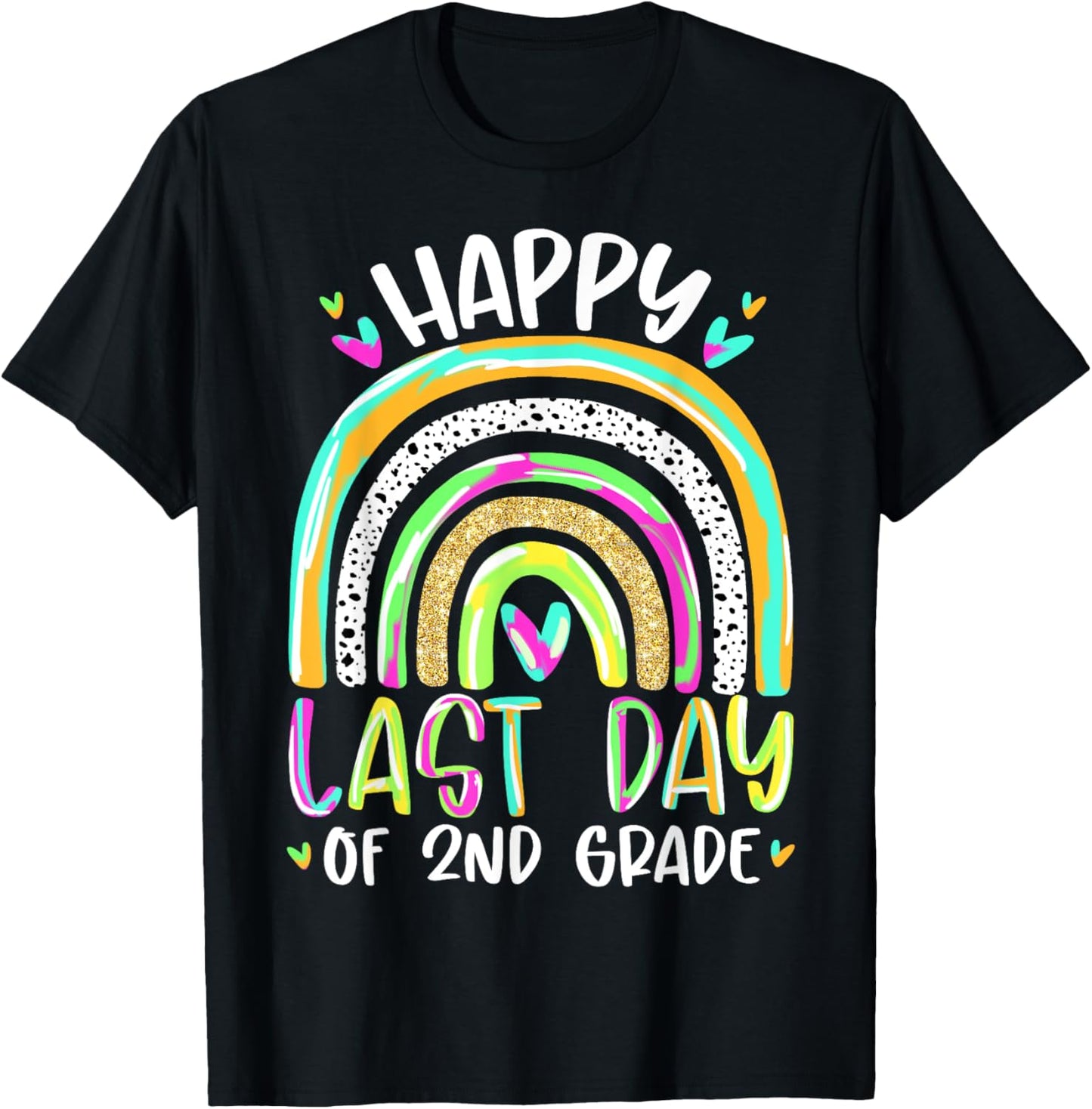 Happy Last Day Of School 2nd Grade Teacher Kids Boy Girl T-Shirt