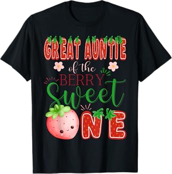 Great Auntie Of The Berry Sweet One 1St Birthday Strawberry T-Shirt