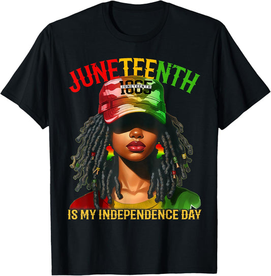 Juneteenth Is My Independence Day Black Women Freedom 1865 T-Shirt