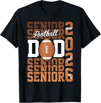 2026 football senior Dad graduation Matching family T-Shirt