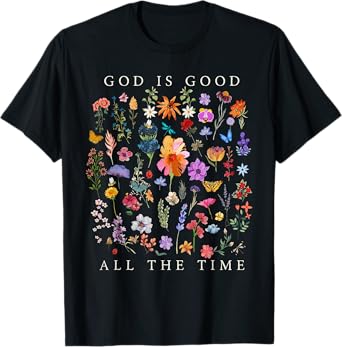 God Is Good All The Time Vintage Boho Floral Christian T-Shirt