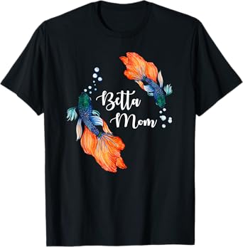 Cute Pet Betta Fish Lover Betta Mom T-Shirt