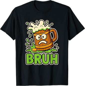Green Beer Spill Bruh Funny St Patricks Day Celebration Pun T-Shirt