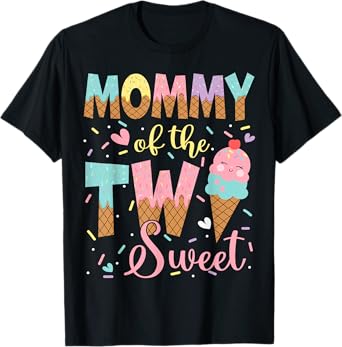 Mommy Of The Two Sweet 2Nd Birthday Girl Ice Cream T-Shirt
