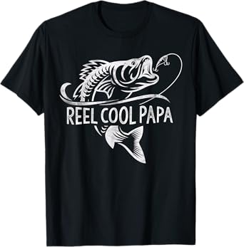 Reel Cool Papa Fishing Dad Gifts Father's Day Fisherman Fish T-Shirt