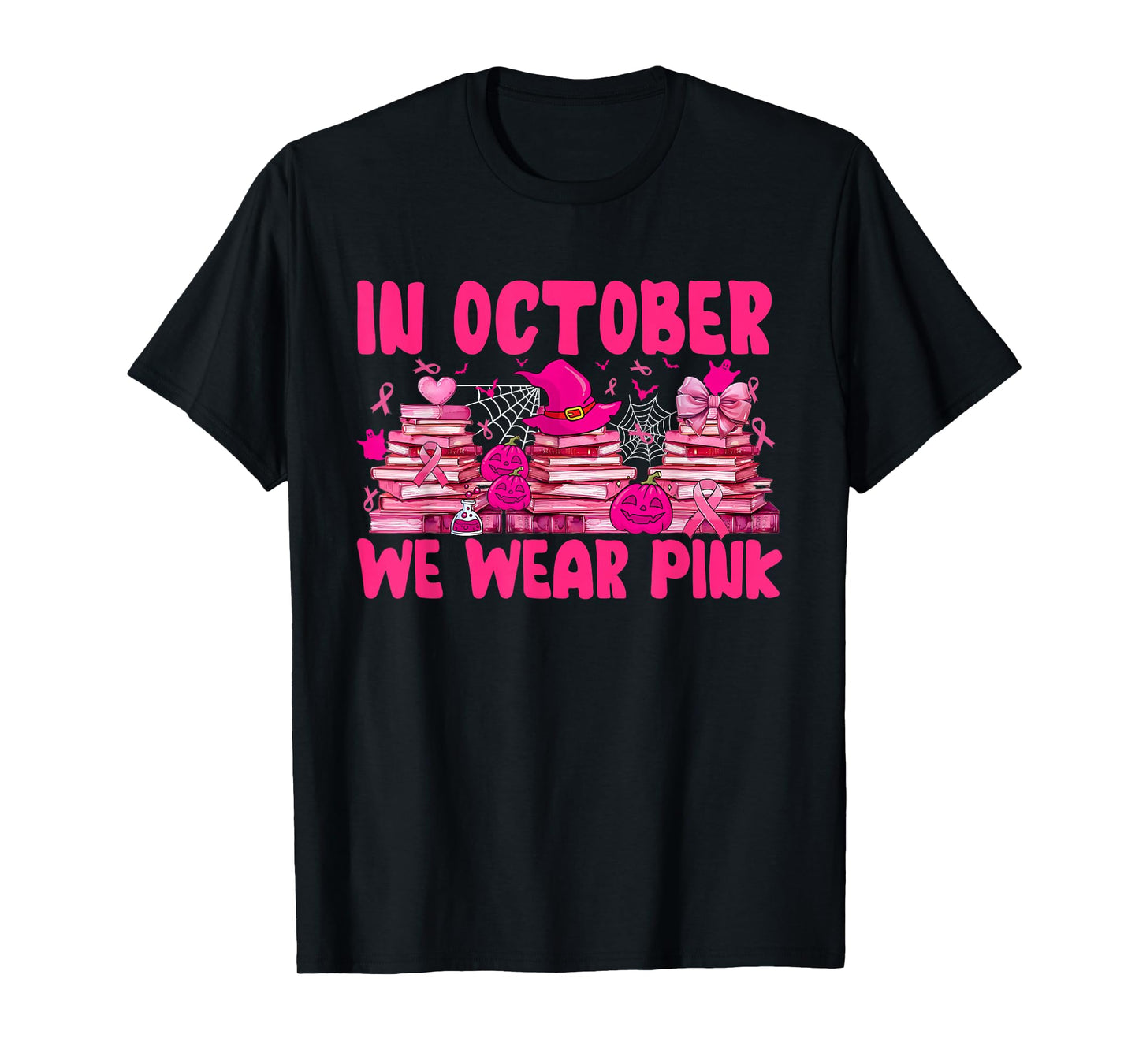 Breast Cancer in October We Wear Pink Book Lover Librarian T-Shirt