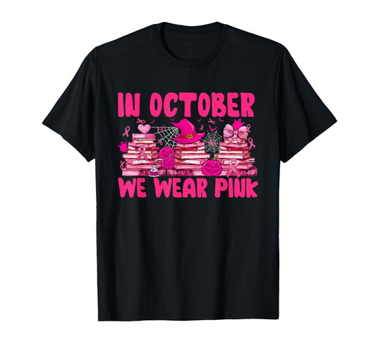 Breast Cancer in October We Wear Pink Book Lover Librarian T-Shirt