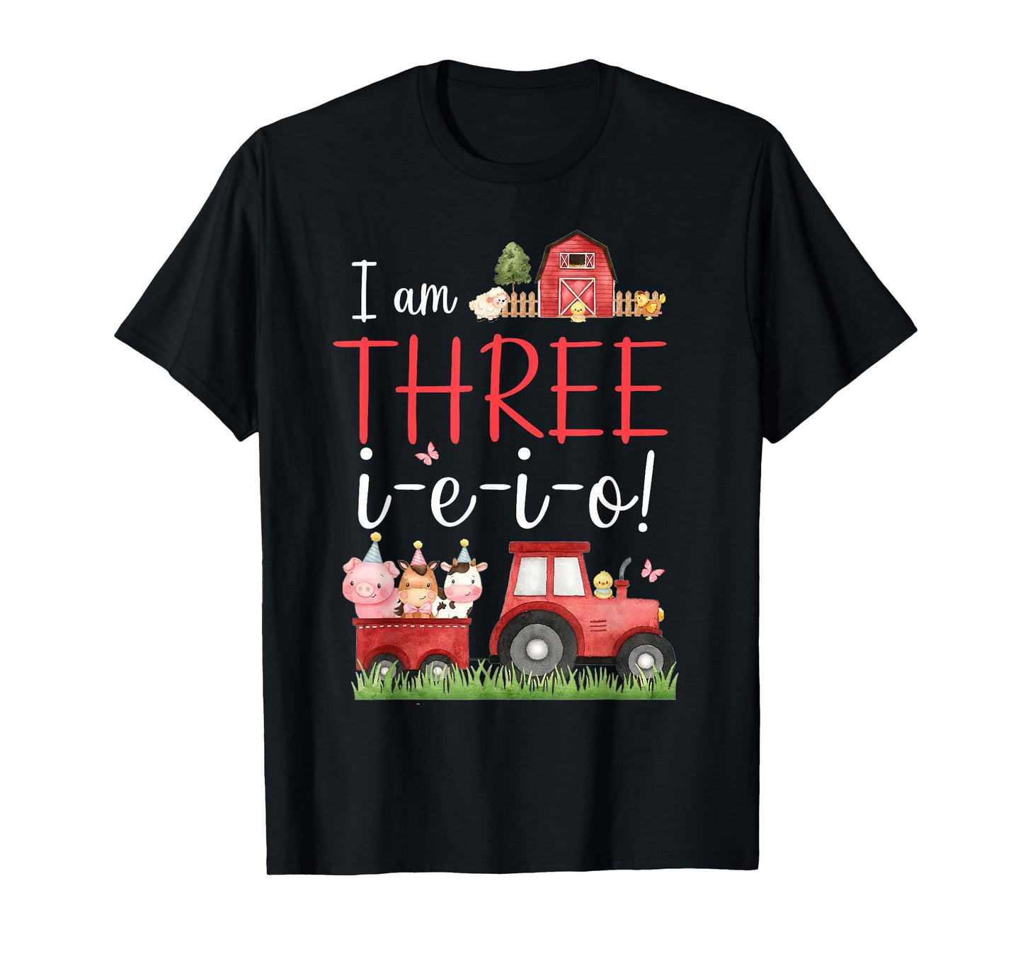 Three I E I O Farm Party Decorations 3rd Birthday Boy Girl T-Shirt