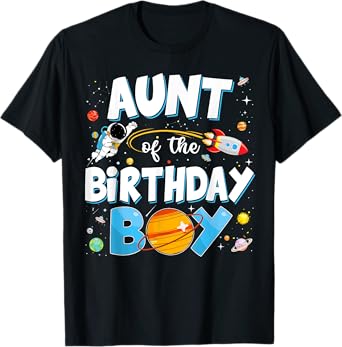 Funny Aunt Of The Birthday Boy Astronaut Family Space Planet T-Shirt