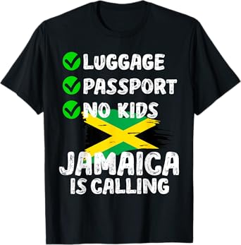 Luggage Passport No Kids Jamaica Is Calling Jamaica Lover T-Shirt