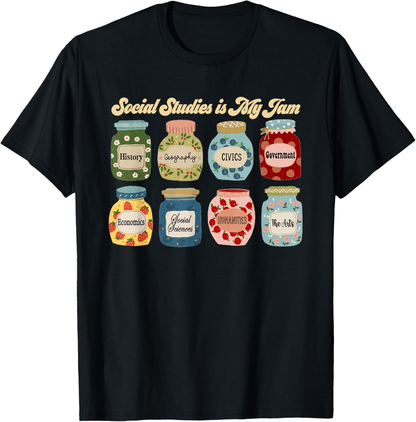 Social Studies Is My Jam History Teacher Back To School T-shirt by TeeBrew
