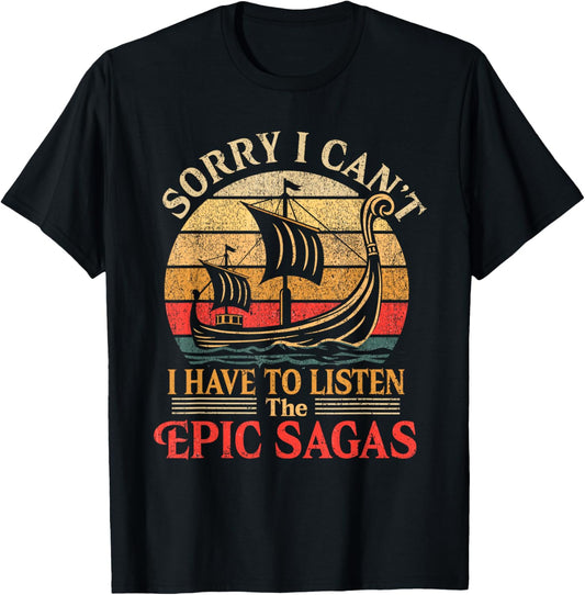 I Have To Listen The Epic Sagas Odysseus Musical Vintage T-Shirt