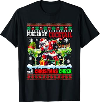 Fueled by Cocktail and Xmas Cheer Sweater Drinker Santa T-Shirt