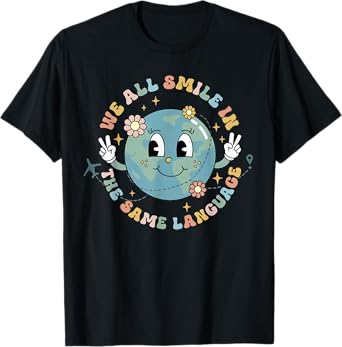 We All Smile in the Same Language ESL Multilingual Learner T-Shirt