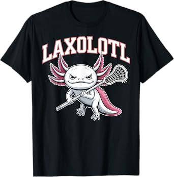 Laxolotl Funny Lacrosse Player Axolotl T-Shirt