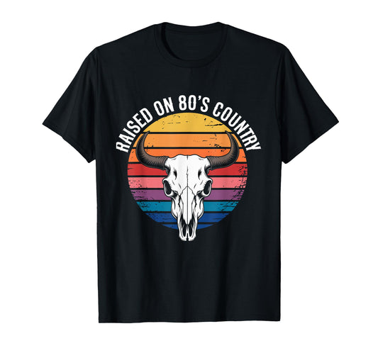 Raised On 80's Country Lyrics design T-Shirt