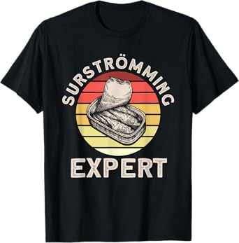 Surströmming Expert Swedish Surströmming T-Shirt