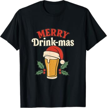 Merry Drink-mas Festive Beer Wine Bar Humor Design T-Shirt