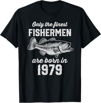 46 Year Old: Fisherman Fishing 1979 46th Birthday T-Shirt