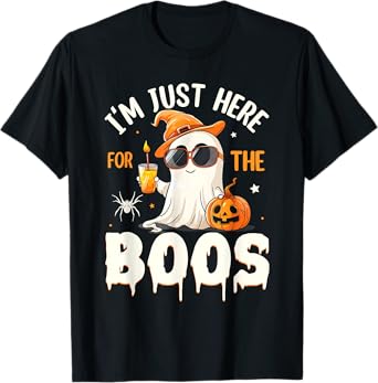 Funny Halloween Ghost Costume I'm Just Here For The Boos T-Shirt