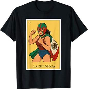 La Chingona Luchadora Funny Spanish-Mexican Bingo Gift Women T-Shirt