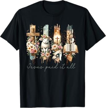 Jesus Paid It All Christian Cross Vintage Religious Easter T-Shirt