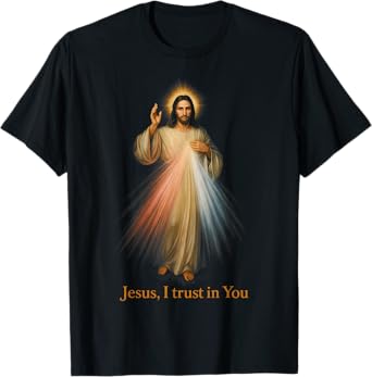 Jesus I Trust In You Devine Mercy Christian Catholic Faith T-Shirt