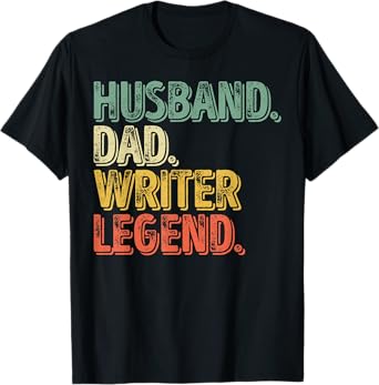 Mens Husband Dad Writer Legend Shirt Funny Father's Day Gift T-Shirt