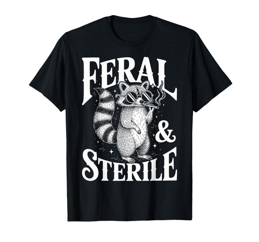 Feral & Sterile Raccoon Childfree Hysterectomy Vasectomy T-Shirt